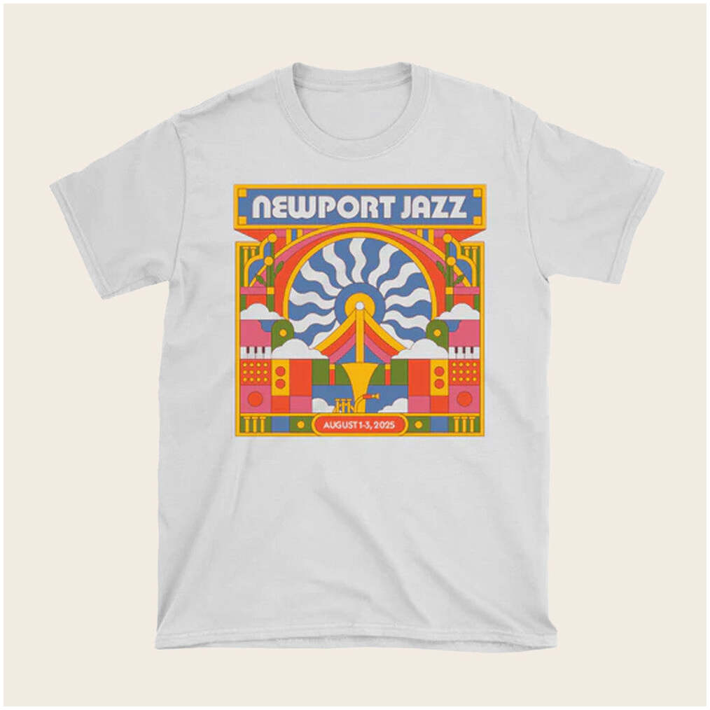 Newport Festivals Merch Newport Jazz 2025 Official T-Shirt Gifts For Besties Gifts For Her