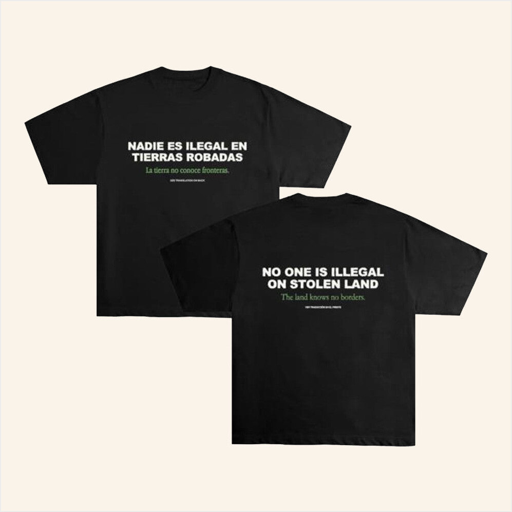 No One Is Illegal On Stolen Land Basic T-Shirt Chnge Merch Black Best Friend Birthday Gifts