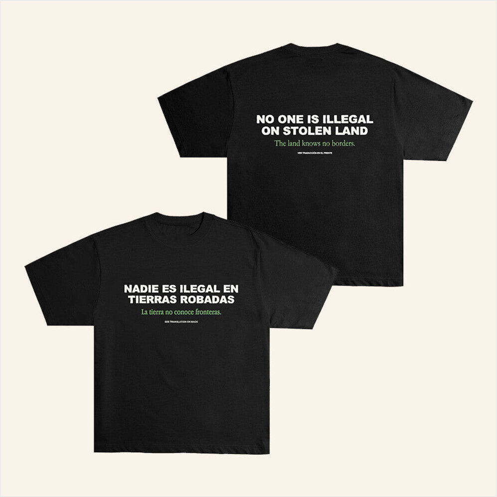 No One Is Illegal On Stolen Land Shirt Birthday Gifts For Dad BFF Gifts Christmas Presents