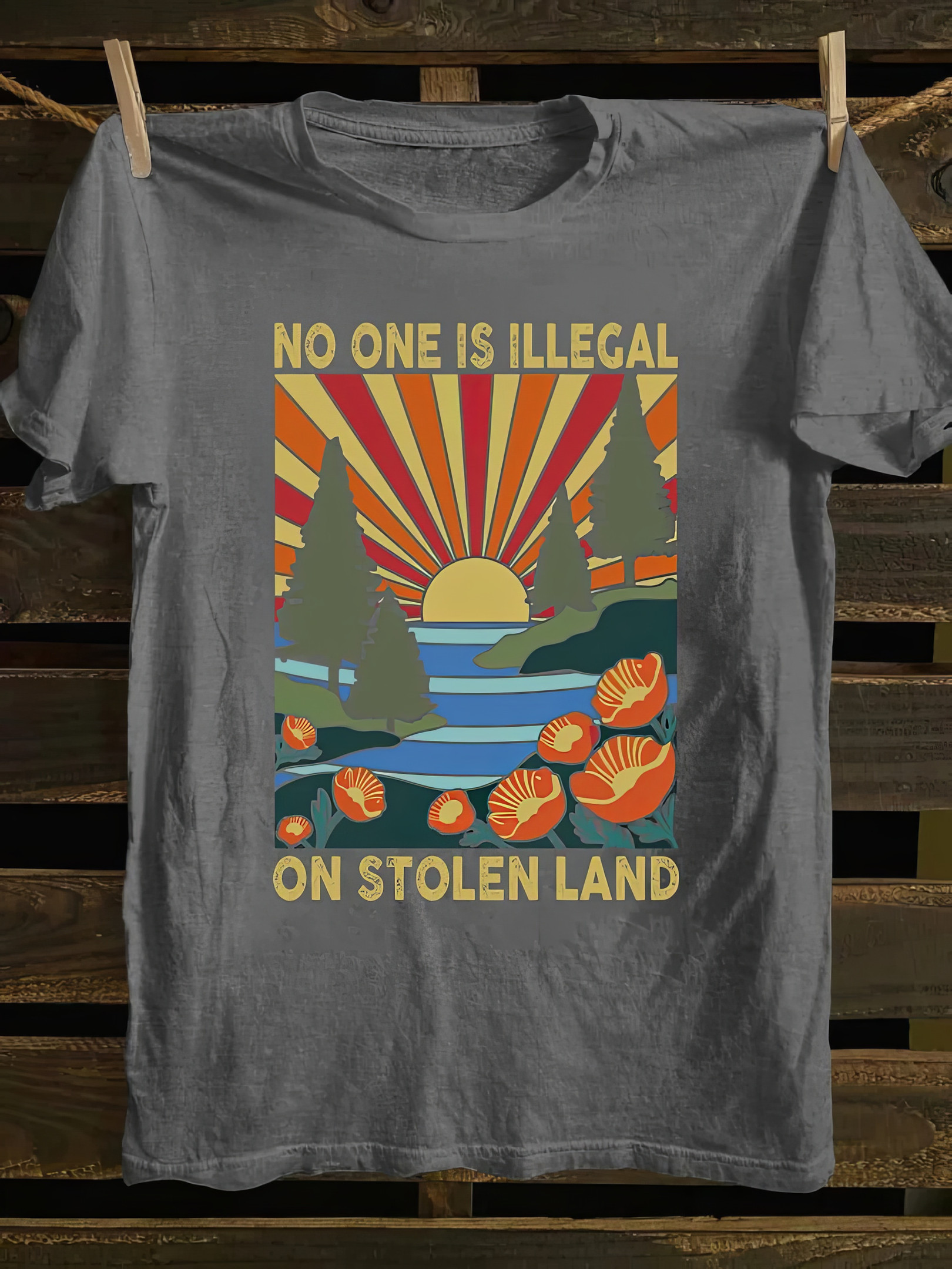 No One Is Illegal On Stolen Land T-Shirt Dad Gifts For Father's Day 2025