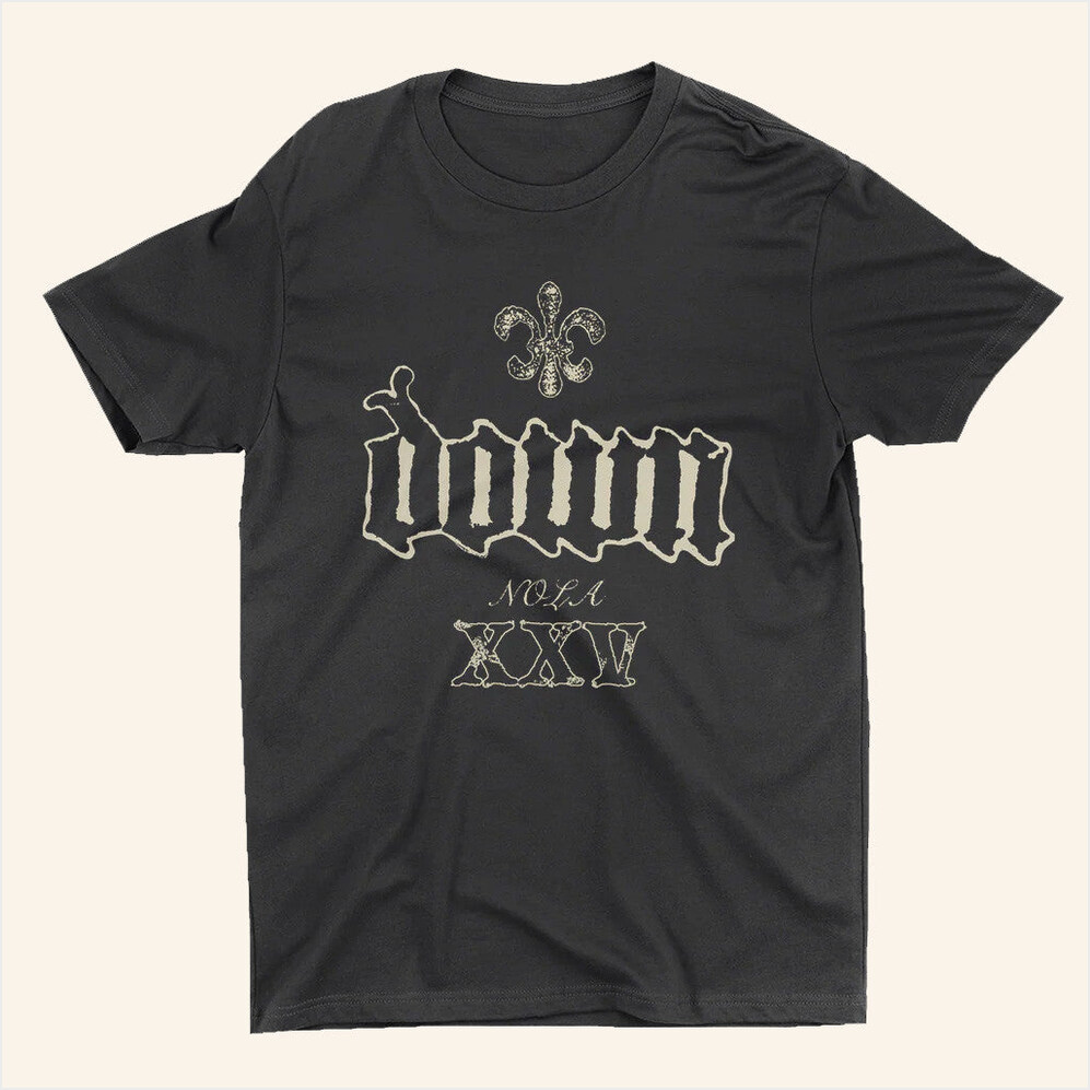 Nola XXV T-Shirt Down Merch Presents For Friends Birthday Gifts For BFF Christmas Presents