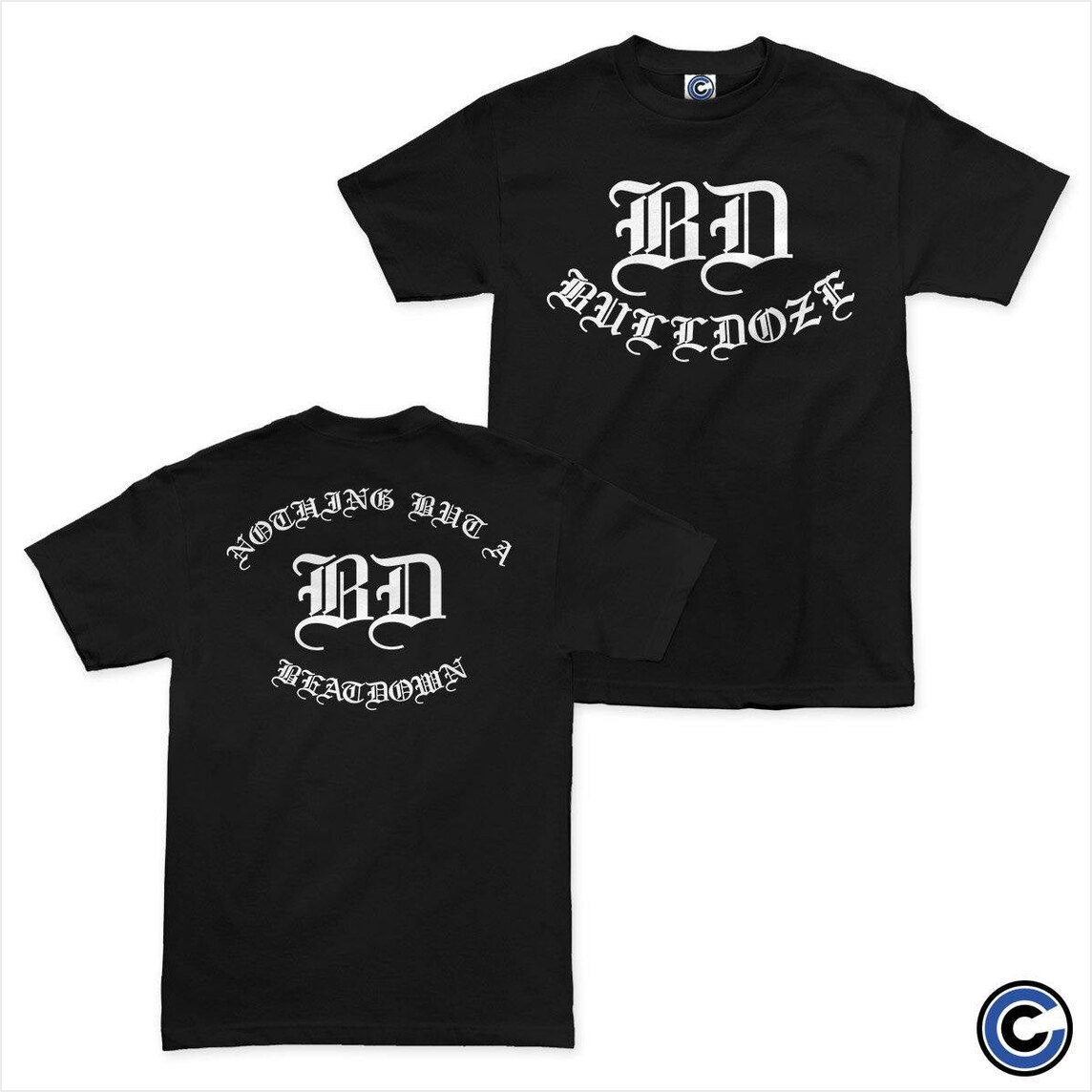 Nothing But A Beatdown Shirt Bulldoze Merch Bulldoze Shirt Birthday Gifts For BFF