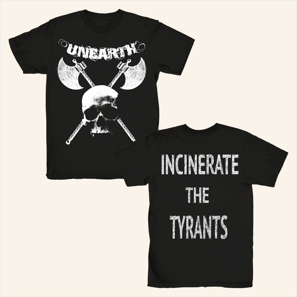 now Merch Incinerate The Tyrants Black T-Shirt Merch Best Friend Birthday Gift Ideas For Him