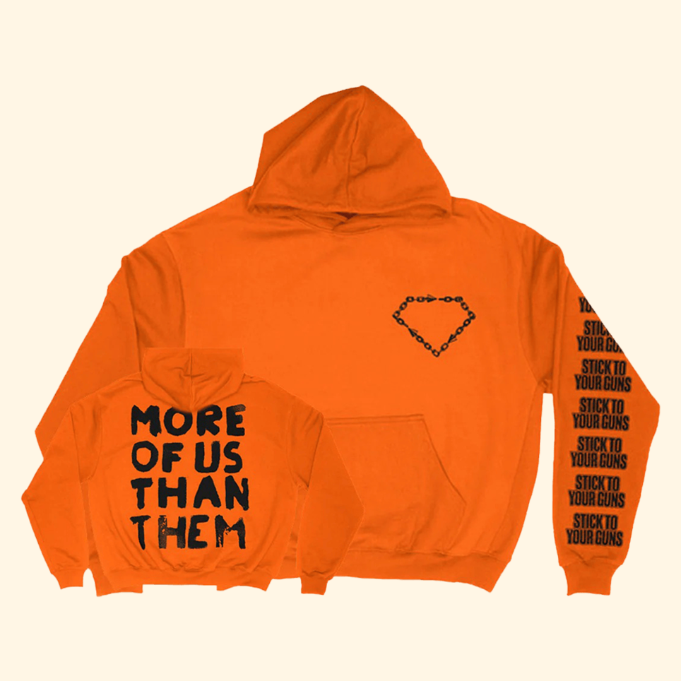 Orange More Of Us Than Them Hoodie STYG Merch Birthday Gifts For Dad Band Message Hoodie