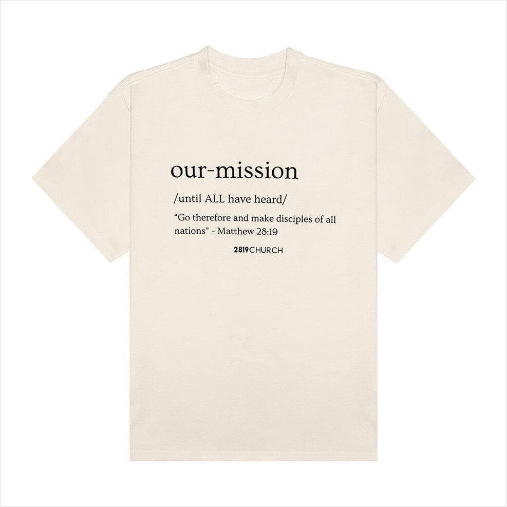 Our Mission Acid Natural T-Shirt 2819 Church Merch Best Birthday Gifts For Besties