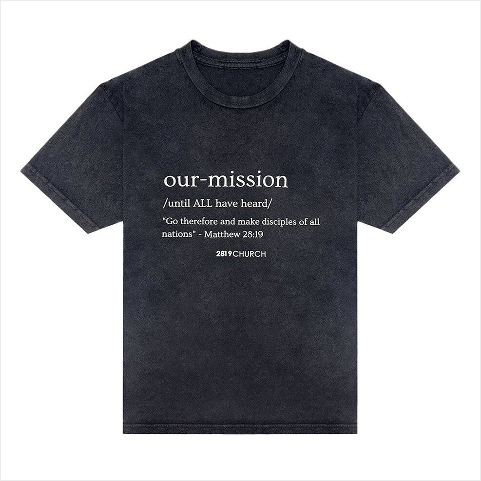 Our Mission Acid Wash T-Shirt 2819 Church Merch Birthday Gift Ideas Christmas Presents