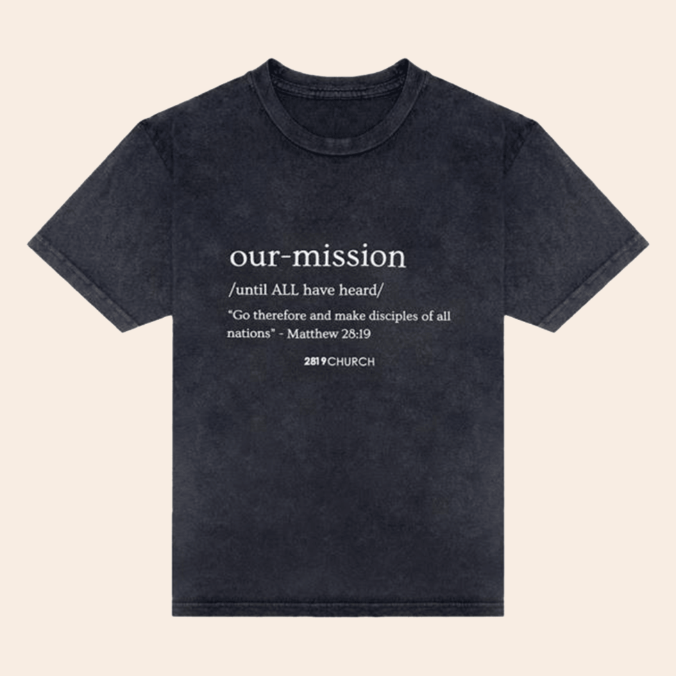 Our Mission Acid Wash T-Shirt 2819 Merch Father's Day Presents For Dad To Be Christmas Presents