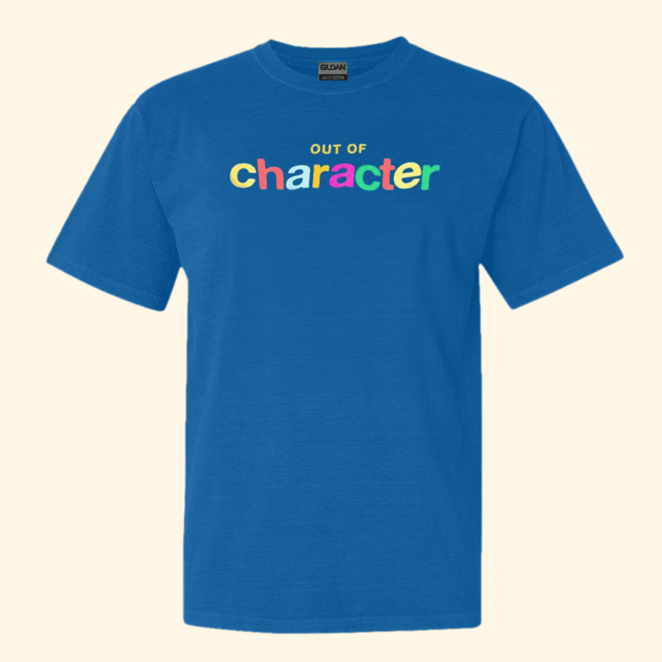 Out Of Character T-Shirt Out Of Character Merch Father's Day Birthday Gifts For Boyfriend