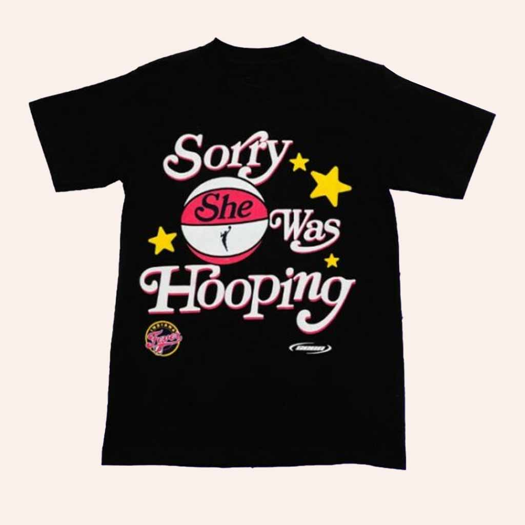 Pacers Team Merch Adult Indiana Fever Sorry She Was Hooping Shirt Gift For Basketball Fans