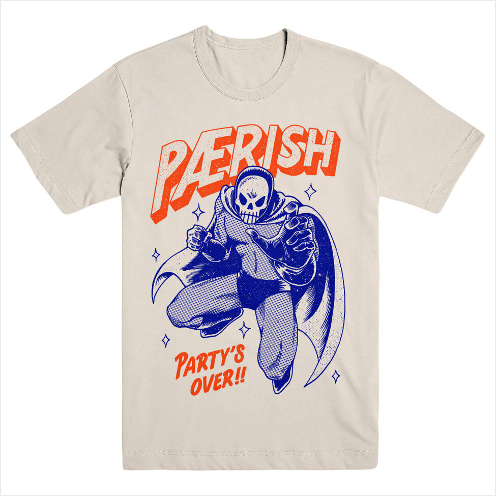Party'S Over Shirt Paerish Merch Paerish Shirt Father'S Day Birthday Gifts For Dudes BFF Gifts