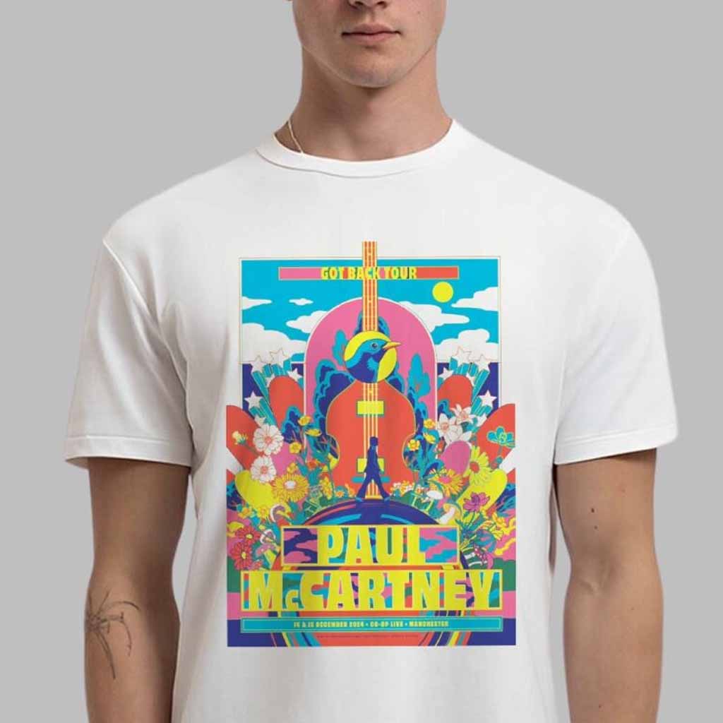 Paul McCartney Got Back Tour Poster For The UK Leg In Manchester At Co Op Live On 14 And 15 December 2024 T-Shirt Fans Gifts