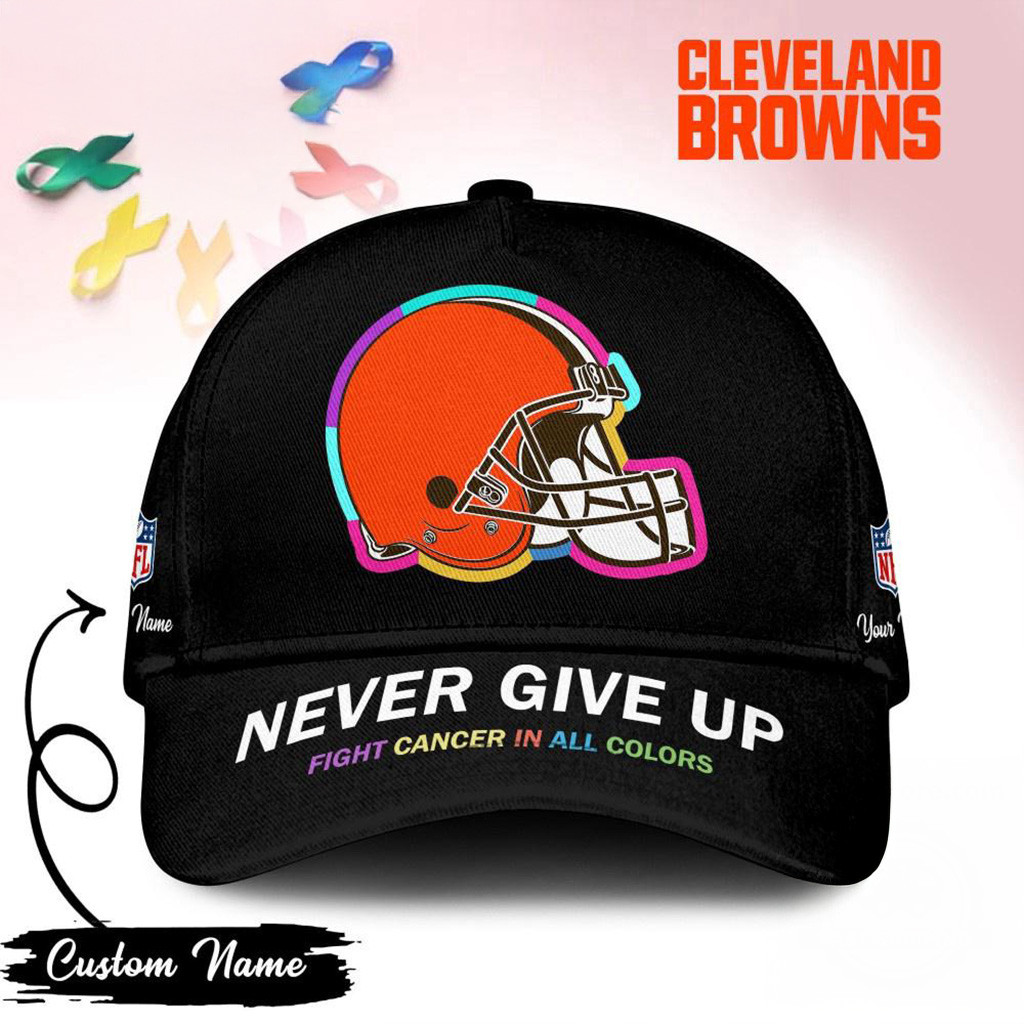 Personalized Cleveland Browns Never Give Up Fight Cancer In All Colors Hat Cleveland Browns Merch