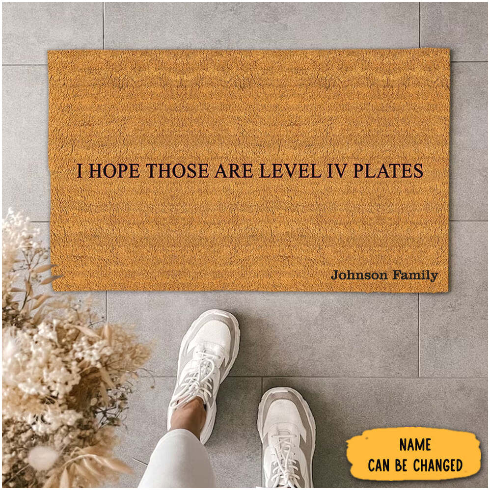Personalized I Hope Those Are Level Iv Plates Doormat Funny Mats For Front Door Gift Ideas