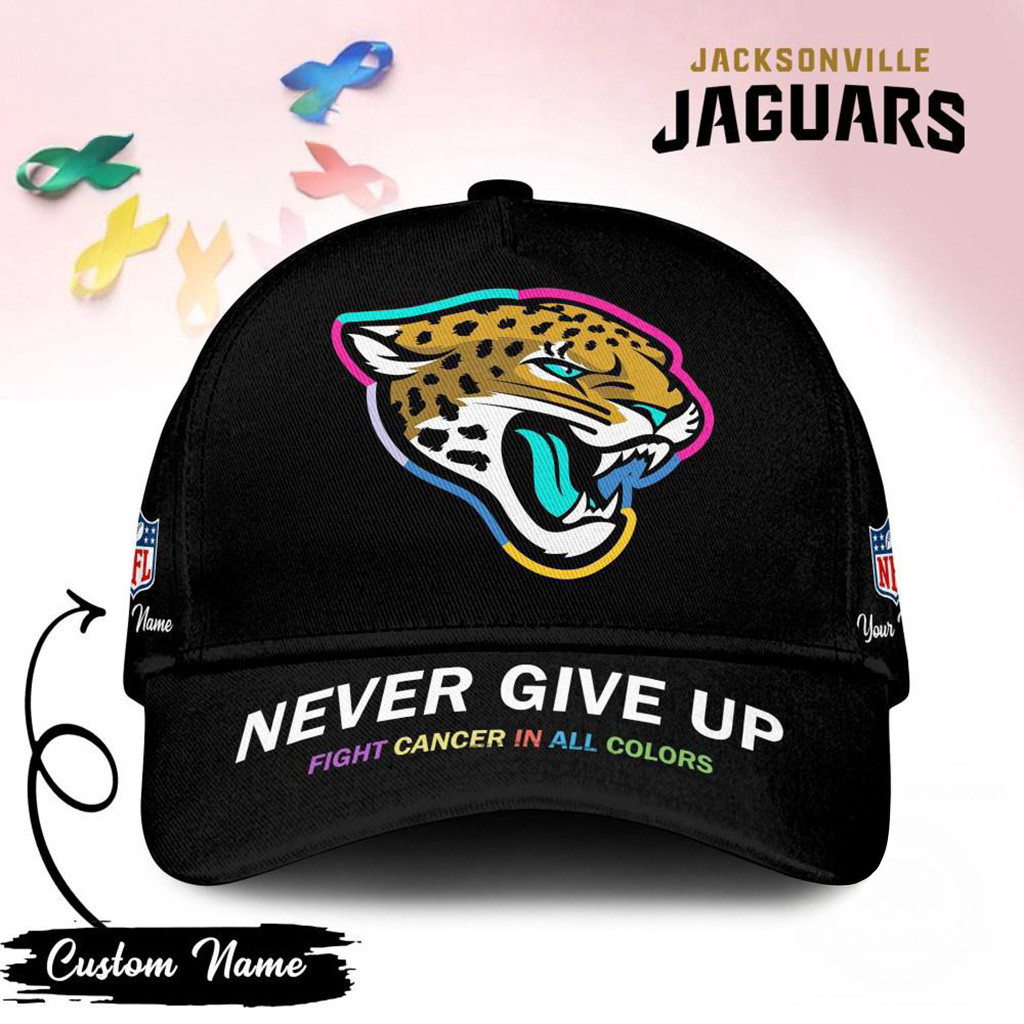 Personalized Jacksonville Jaguars Never Give Up Fight Cancer In All Colors Hat Jaguars Merch