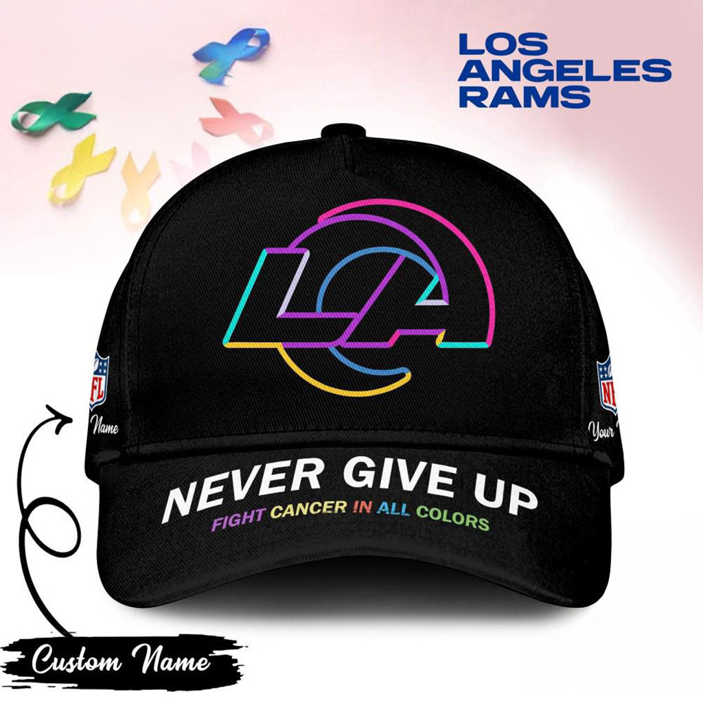 Personalized Los Angeles Rams Never Give Up Fight Cancer In All Colors Hat Rams Merch For Fans