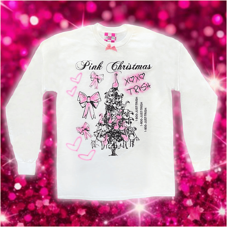 Pink Christmas Long Sleeve T-Shirt Just Trish Merch Best Birthday Gifts For Girlfriend
