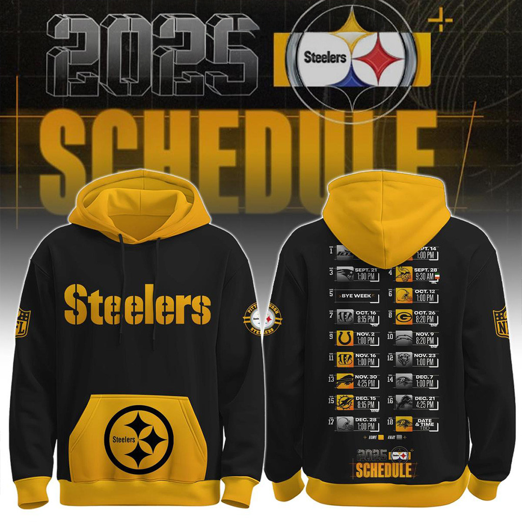 Pittsburgh Steelers Schedule Release 2025 Hoodie Pittsburgh Steelers Merch Fans Gifts