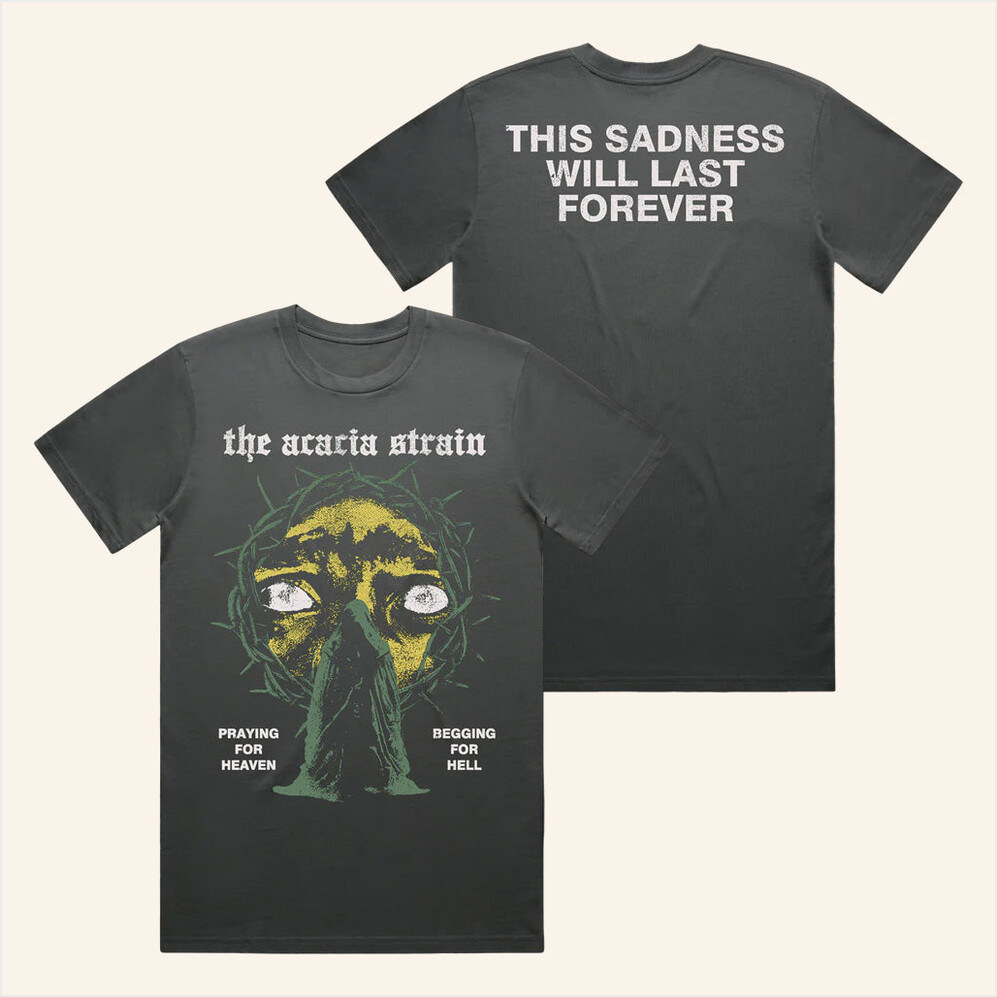 Praying And Begging Shirt The Acacia Strain Merch Presents For Boyfriend Gifts For Friends