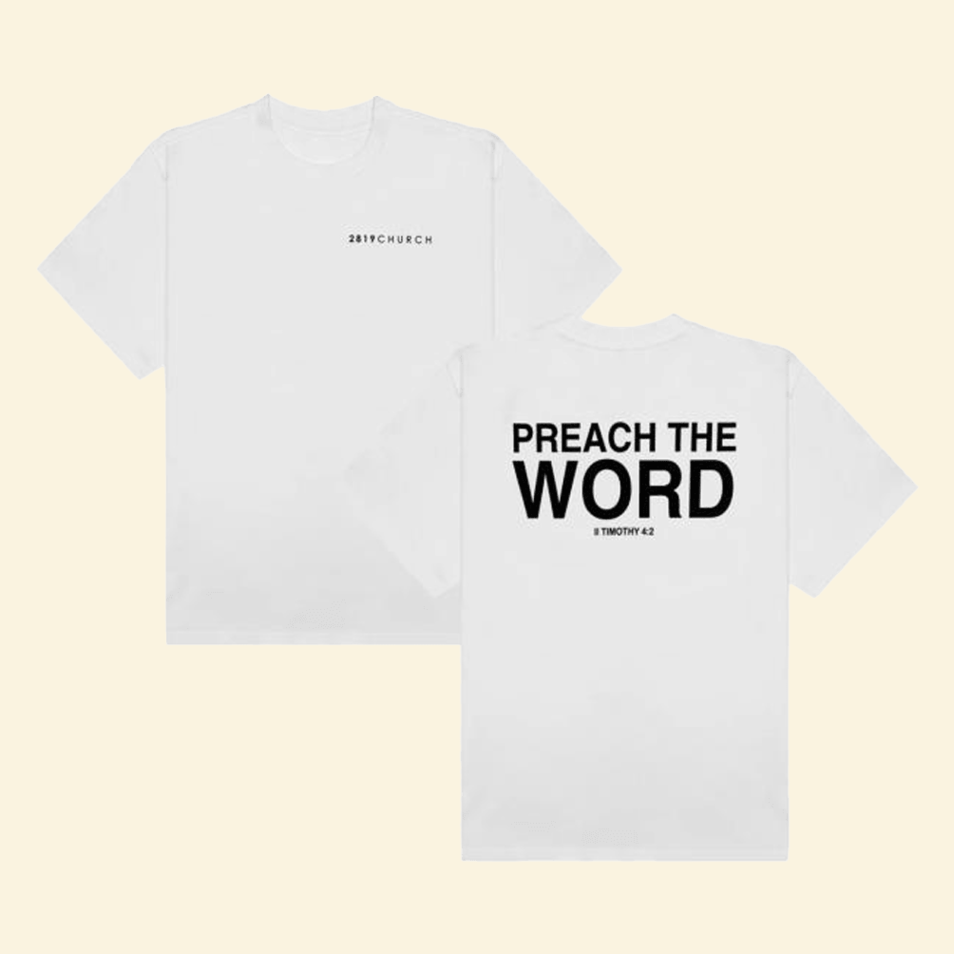 Preach The Word White T-Shirt 2819 Merch Good Father's Day Presents Gifts For Best Friend