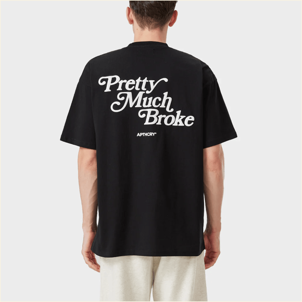 Pretty Much Broke T-Shirt Pretty Much Broke Merch First Fathers Day Birthday Gift Ideas
