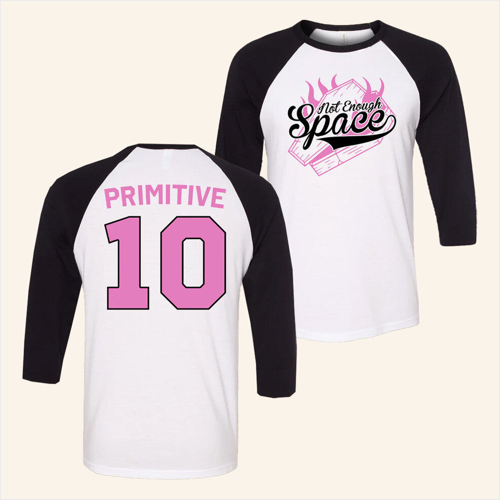 Primitive Baseball T-Shirt Not Enough Space Merch Birthday Gift Ideas Christmas Presents