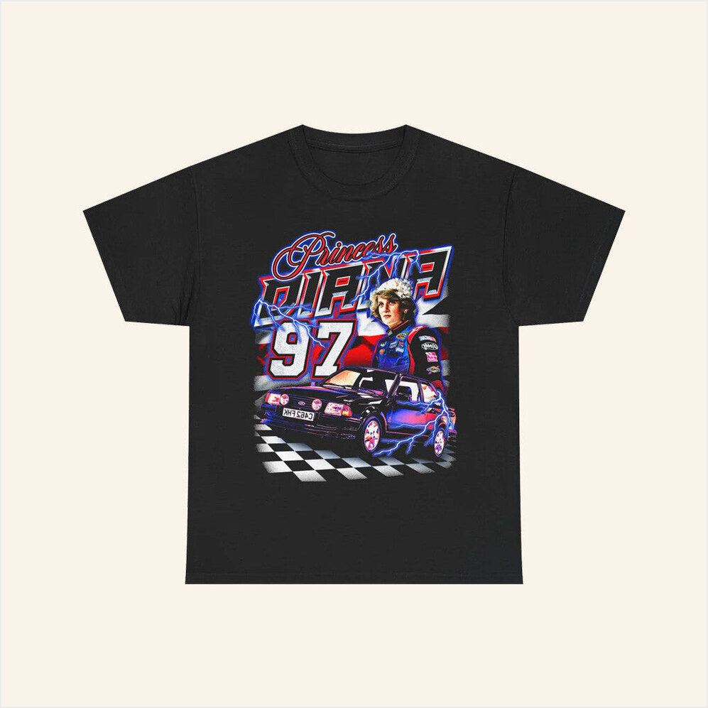 Princess Diana Racing T-Shirt Notsafeforwear Merch Gifts For Racing Lovers Best Friend Gifts