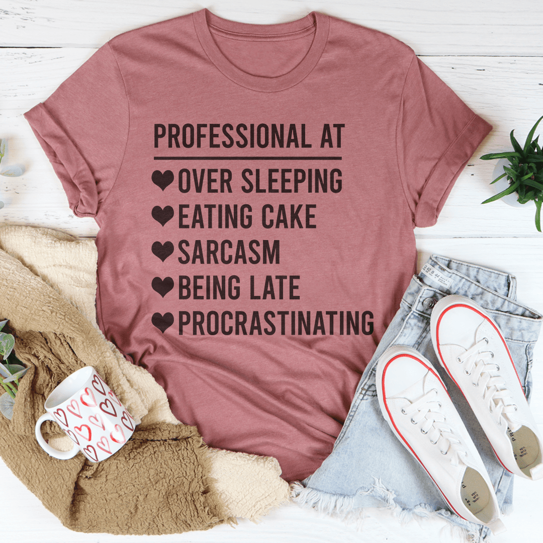 Professional At Sarcasm T-Shirt Show Off Your Quick-Witted Humor In Style Shirt