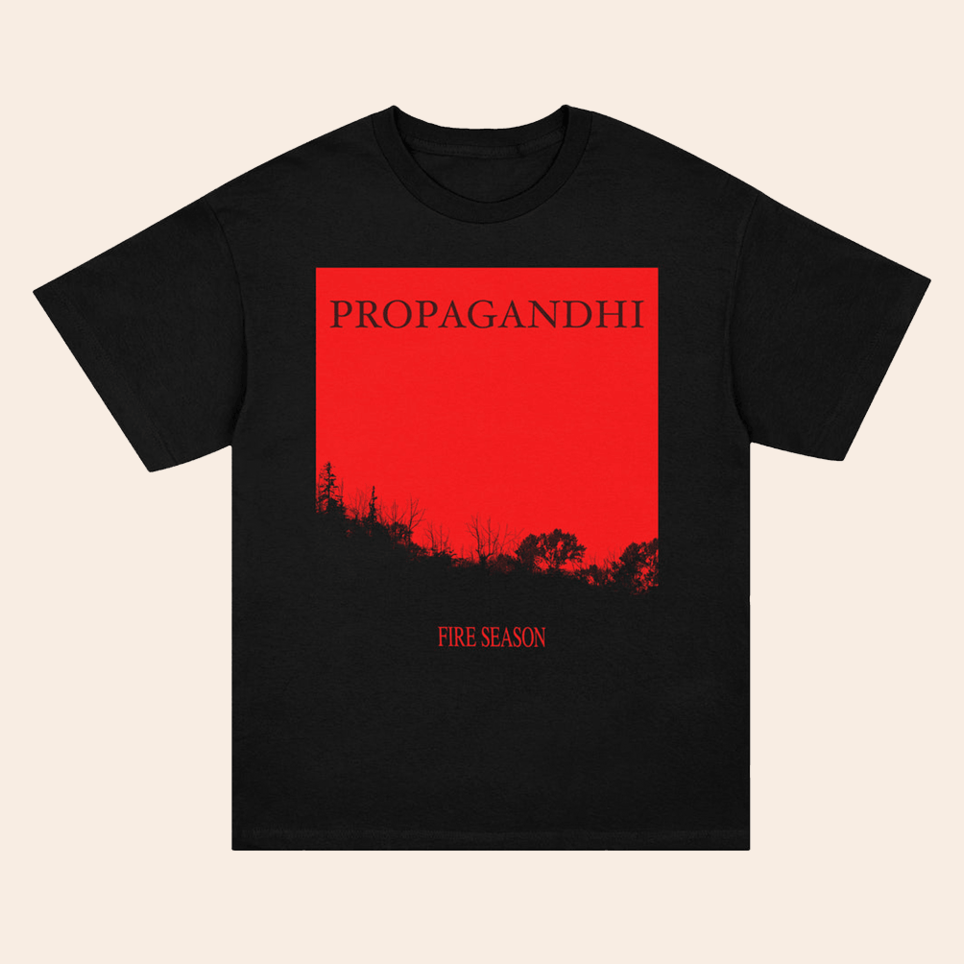 Propagandhi Fire Season T-Shirt Propagandhi Merch Gifts For Fans Birthday Gifts For Boyfriend