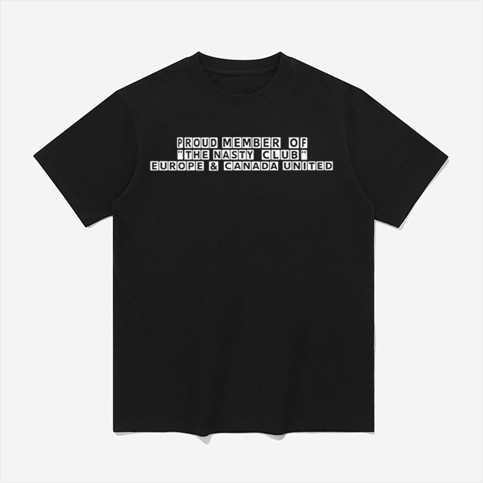 Proud Member Of The Nasty Club Europe Shirt Great Father's Day Birthday Gifts For Friends