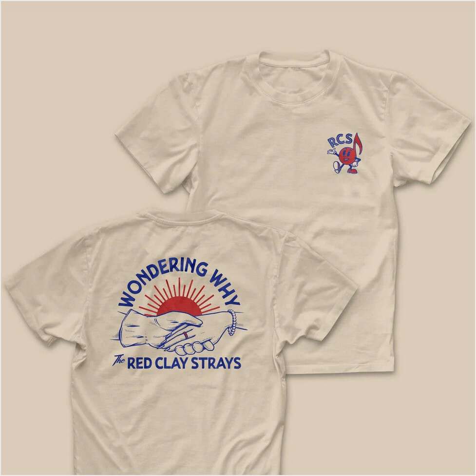 RCS Wondering Why T-Shirt Red Clay Strays Merch Birthday Gifts For Besties Christmas Presents