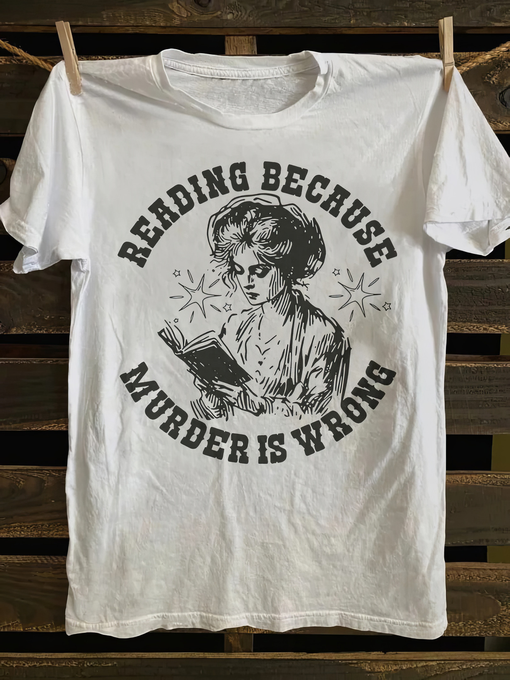 Reading Because Murder Is Wrong T-shirt Women's Gifts For Book Lovers