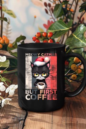 Meowy Catmas But First Coffee Cat Christmas Vintage Women Mug