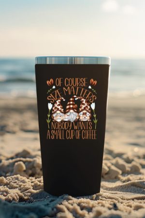 Funny Coffee Lover Quote For Women Who Loves Coffee & Gnomes Tumbler
