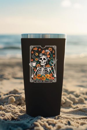 Messy Bun Coffee Lover Never Better Floral Skeleton Women Tumbler