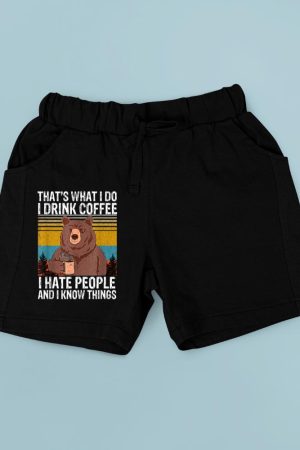 That's What I Do I Drink Coffee I Hate People Vintage Bear Short