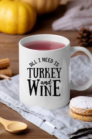 Turkey And Wine Funny Thanksgiving Family Mug