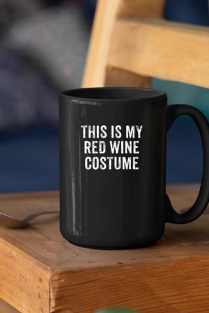 This is My Red Wine Costume Lazy Halloween Costume Mug