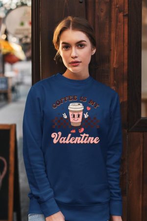 Retro Groovy Coffee Is My Valentine Day Coffee Lover Womens Sweatshirt