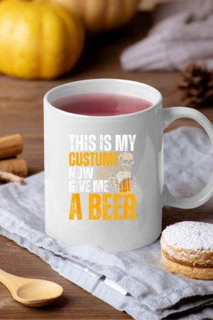 This Is My Costume Now Give Me A Beer - Halloween Design Mug
