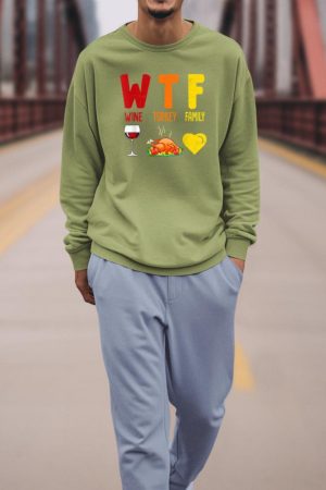 W.T.F Wine Turkey Family Funny Fall Autumn Thanksgiving Day Sweatshirt