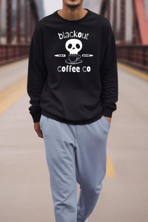 Blackout Coffee est.2018 Funny Skull Coffee Graphic Tee Sweatshirt