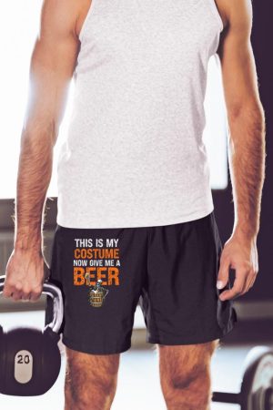 This Is My Costume Now Give Me A Beer Funny Halloween Short