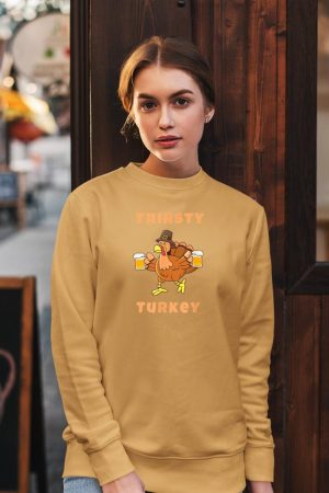 Thirsty Turkey Funny Beer Thanksgiving Drinking T-Shirt Sweatshirt