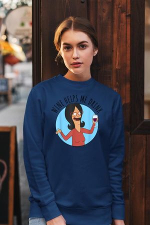 Bob's Burgers Linda Wine Helps Me Drink Sweatshirt