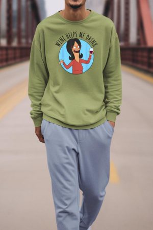 Bob's Burgers Linda Wine Helps Me Drink Sweatshirt
