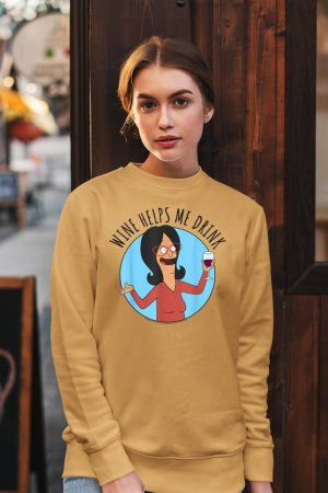 Bob's Burgers Linda Wine Helps Me Drink Sweatshirt
