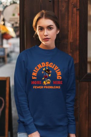 Thanksgiving Wine Lover Friends Funny Friendsgiving Sweatshirt