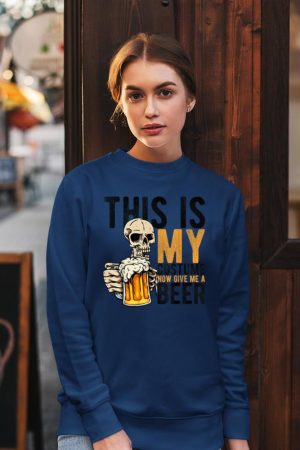 This Is My Costume Now Give Me A Beer Halloween Beer Party Sweatshirt