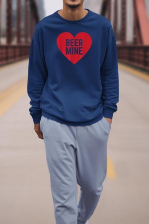 Beer Mine for Beer Drinkers Funny Valentine's Day Sweatshirt