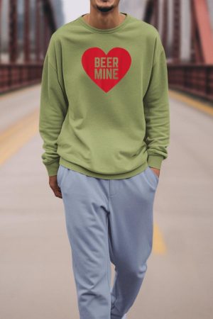 Beer Mine for Beer Drinkers Funny Valentine's Day Sweatshirt
